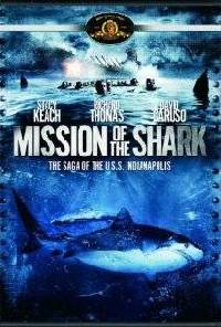 Mission of the Shark: The Saga of the U.S.S. Indianapolis (Mission of the Shark: The Saga of the U.S.S. Indianapolis)