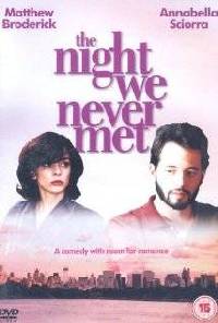 A Noite Que Nunca Nos Encontramos (The Night We Never Met)