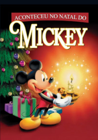 Filme - Aconteceu no Natal do Mickey (Mickey's Once Upon a Christmas) - 1999