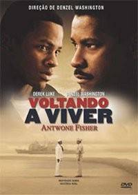 Voltando a Viver (Antwone Fisher)