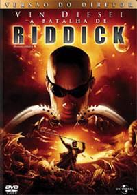 A Batalha de Riddick (The Chronicles of Riddick)