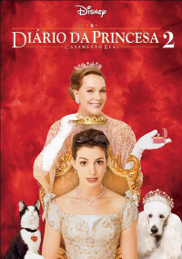 O Diário da Princesa 2 -  Casamento Real