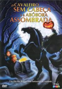 O Cavaleiro Sem Cabeça e a Abóbora Assombrada (The Haunted Pumpkin of Sleepy Hollow)