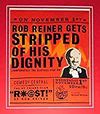 The N.Y. Friars Club Roast of Rob Reiner (The N.Y. Friars Club Roast of Rob Reiner)