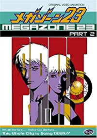 Megazone Twenty Three Part II