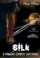 Silk - O Primeiro Espírito Capturado (Gui si / Silk)