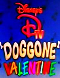 DTV 'Doggone' Valentine (DTV 'Doggone' Valentine)