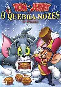 Tom e Jerry - O Quebra Nozes - O Filme (Tom and Jerry: A Nutcracker Tale)