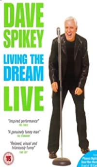 Dave Spikey: Living the Dream