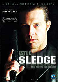 Este é Sledge - Uma História Não Contada (Sledge: The Untold Story / Sledge: The Story of Frank Sledge)