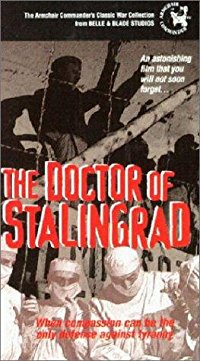 O Médico de Stalingrado (The Doctor of Stalingrad)