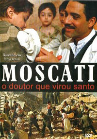 Moscati - O Doutor Que Virou Santo