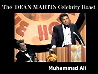 The Dean Martin Celebrity Roast: Muhammad Ali (The Dean Martin Celebrity Roast: Muhammad Ali)