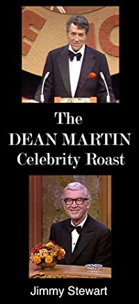 Dean Martin Celebrity Roast: Jimmy Stewart (Dean Martin Celebrity Roast: Jimmy Stewart)
