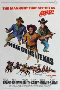 Três Pistolas da Lei / Três Pistolas para o Texas (Three Guns for Texas)
