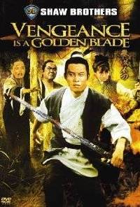 Vengeance Is a Golden Blade (Fei yan jin dao)