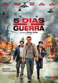 5 Dias de Guerra (5 Days of War)