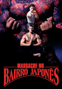 Massacre No Bairro Japonês (Showdown in Little Tokyo)
