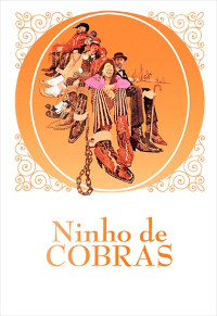 Ninho de Cobras (There Was a Crooked Man... / The Prison Story)