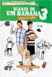 Diário de um Banana 3 - Dias de Cão (Diary of a Wimpy Kid: Dog Days)