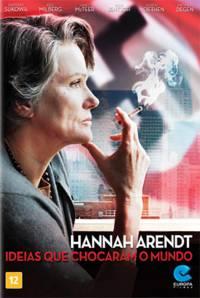 Hannah Arendt - Ideias Que Chocaram o Mundo (Hannah Arendt)