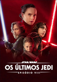 Star Wars - Os Últimos Jedi