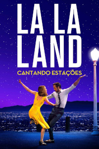 La La Land - Cantando Estações (La La Land)