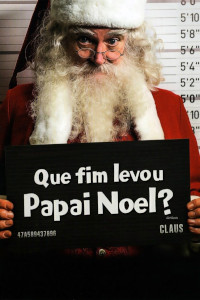 Que Fim Levou Papai-Noel? (Get Santa)