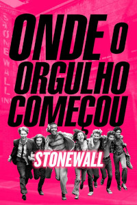 Stonewall - Onde o Orgulho Começou