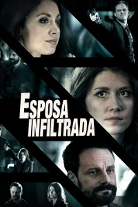 Esposa Infiltrada (Not with His Wife / Undercover Wife)