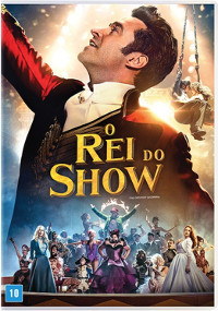 O Rei do Show (The Greatest Showman)