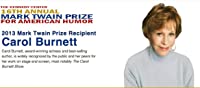 The 16th Annual Kennedy Center Mark Twain Prize for American Humor: Carol Burnett