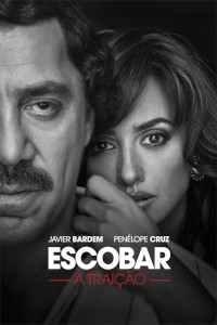 Escobar - A Traição (Loving Pablo)
