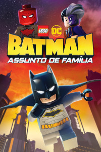 LEGO DC Batman - Assunto de Família