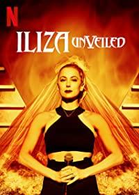 Iliza Shlesinger - Unveiled