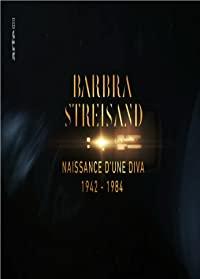 Barbra Streisand- Becoming an Icon (Barbra Streisand: Geburt einer Diva 1942-1984)