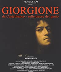 Giorgione da Castelfranco, sulle tracce del genio (Giorgione da Castelfranco, sulle tracce del genio)