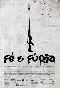 Fé e Fúria (Fé e Fúria / Faith and Fury)