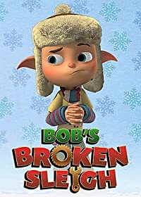 Bob's Broken Sleigh (Bob's Broken Sleigh)