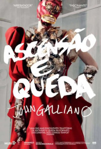 Ascens�o e Queda - John Galliano