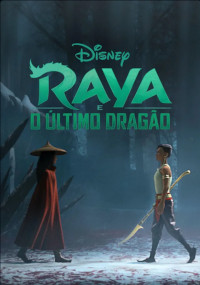 Raya e o Último Dragão (Raya and the Last Dragon)