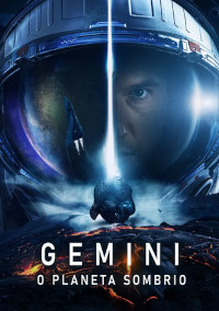 Gemini - O Planeta Sombrio