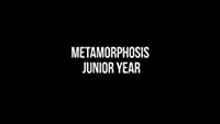 Metamorphosis: Junior Year (Metamorphosis: Junior Year)