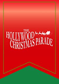 87th Annual Hollywood Christmas Parade (87th Annual Hollywood Christmas Parade)
