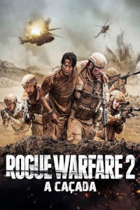 Rogue Warfare 2 - A Caçada
