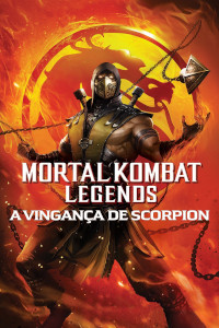 Mortal Kombat Legends: A Vingança de Scorpion (Mortal Kombat Legends: Scorpion's Revenge)