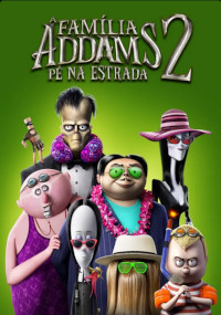 A Família Addams 2 - Pé na Estrada (The Addams Family 2)