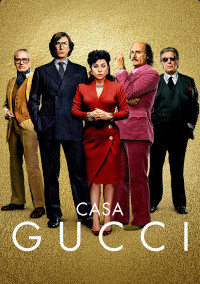 Casa Gucci (House of Gucci)