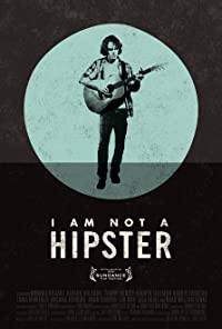 I Am Not a Hipster (I Am Not a Hipster)