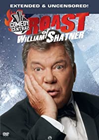 Comedy Central Roasts" Comedy Central Roast of William Shatner (Comedy Central Roasts" Comedy Central Roast of William Shatner)